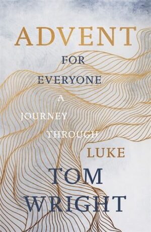 Advent for Everyone Luke